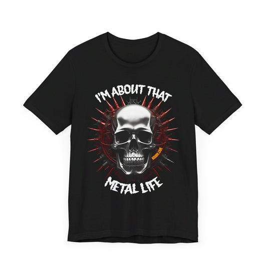 K-RAM About That Metal Life Unisex Short Sleeve Tee