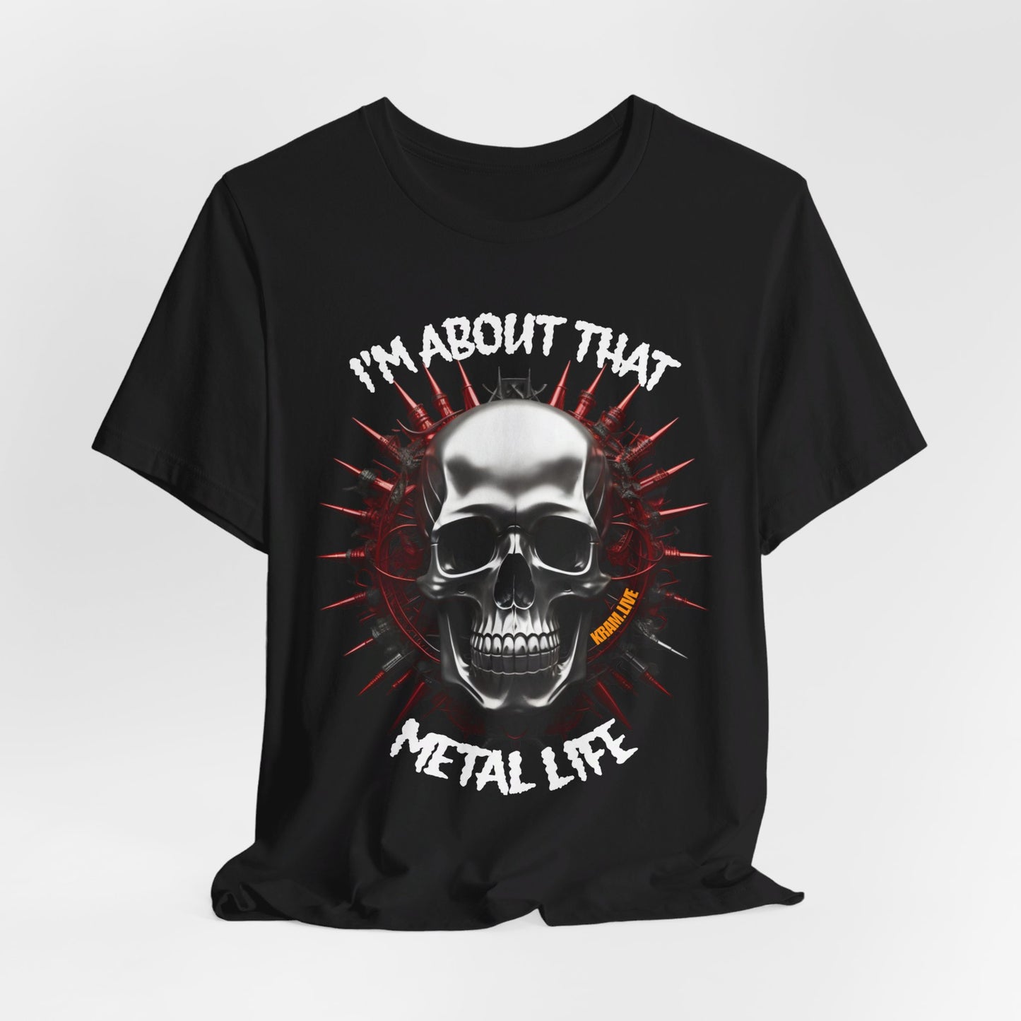 K-RAM About That Metal Life Unisex Short Sleeve Tee