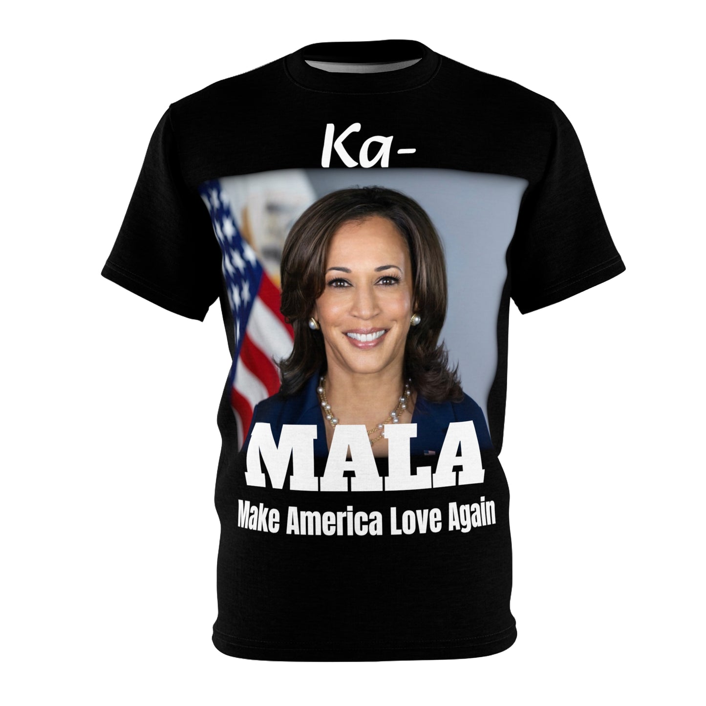 Ka-MALA Make America Love Again Unisex Cut & Sew Tee (AOP)